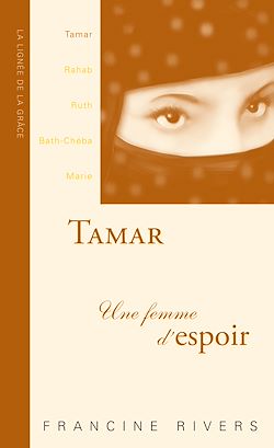 Télécharger le livre :  Tamar, une femme d'espoir