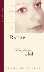 Télécharger le livre :  Rahab, une femme de foi