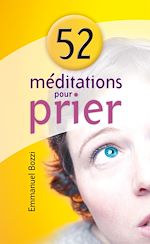 Télécharger le livre :  52 méditations pour prier