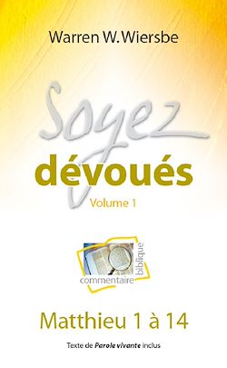 Télécharger le livre :  Soyez dévoués Volume 1