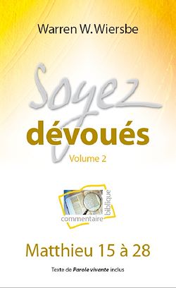 Télécharger le livre :  Soyez dévoués Volume 2