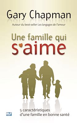 Télécharger le livre :  Une famille qui s'aime