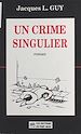Télécharger le livre :  Un crime singulier