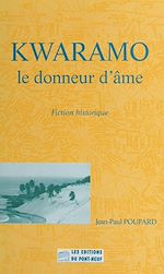 Télécharger le livre :  Kwaramo, le donneur d'âme