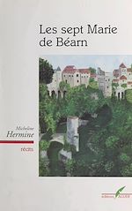 Télécharger le livre :  Les sept Marie de Béarn
