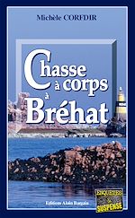 Download this eBook Chasse à corps à Bréhat