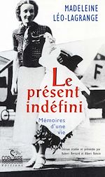 Télécharger le livre :  Le présent indéfini - Mémoires d'une vie