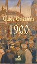 Télécharger le livre :  Guide Orléannais 1900