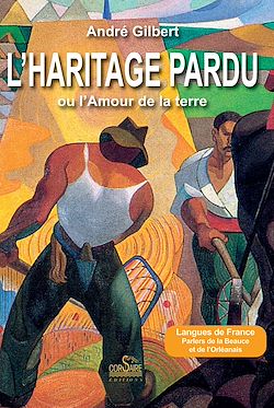 Télécharger le livre :  L'Haritage pardu ou l'amour de la terre