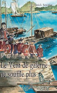 Télécharger le livre :  Le Vent de galerne ne souffle plus