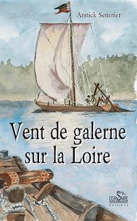 Télécharger le livre :  Vent de galerne sur la Loire
