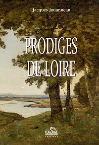 Télécharger le livre :  Prodiges de Loire