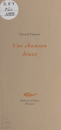 Téléchargez le livre :  Une chanson douce