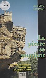 Télécharger le livre :  La pierre se souvient : une histoire dans l'Histoire