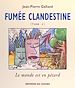 Télécharger le livre :  Fumée clandestine (2) : Le monde est en pétard