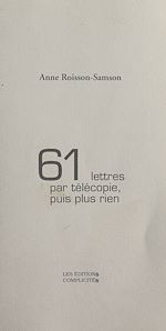 Télécharger le livre :  61 lettres par télécopie, puis plus rien