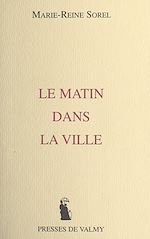 Télécharger le livre :  Le Matin dans la ville