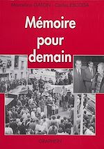 Télécharger le livre :  Mémoire pour demain : L'action et les luttes des militants communistes à travers le nom des cellules de la section de Villejuif du Parti communiste français