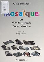Télécharger le livre :  Mosaïque ou Reconstitution d'une mémoire