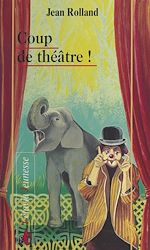 Télécharger le livre :  Coup de théâtre !