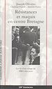 Télécharger le livre :  Résistances et maquis en centre Bretagne : la vie d'un village de 1880 à nos jours