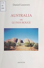 Télécharger le livre :  Australia ou le Pays rouge