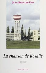 Télécharger le livre :  La chanson de Rosalie