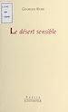 Télécharger le livre :  Le Désert sensible