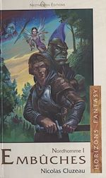 Télécharger le livre :  Nordhomme (1) : Embûches