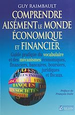 Télécharger le livre :  Comprendre aisément le monde économique et financier