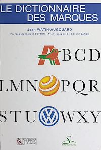 Téléchargez le livre :  Le dictionnaire des marques