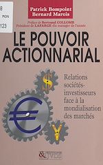 Télécharger le livre :  Le pouvoir actionnarial : les relations sociétés-investisseurs face à la mondialisation des marchés