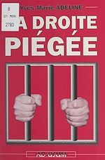 Télécharger le livre :  La droite piégée