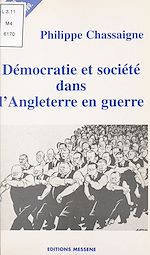 Télécharger le livre :  Démocratie et société dans l'Angleterre en guerre