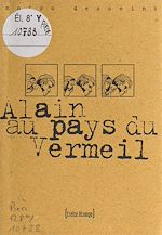Télécharger le livre :  Alain au pays du Vermeil