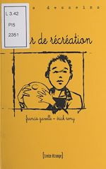 Télécharger le livre :  Cour de récréation