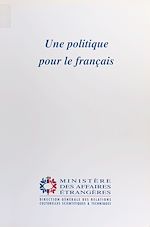 Télécharger le livre :  Une politique pour le français