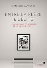 Télécharger le livre :  Entre la plèbe et l'élite