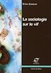Télécharger le livre :  La sociologie sur le vif