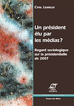 Télécharger le livre :  Un président élu par les médias ?