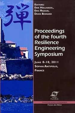 Télécharger le livre :  Proceedings of the fourth Resilience Engineering Symposium