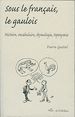 Télécharger le livre :  Sous le français, le Gaulois