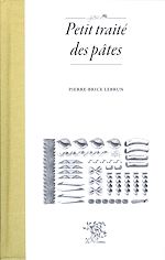 Télécharger le livre :  Petit traité des pâtes
