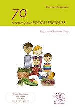 Télécharger le livre :  70 recettes pour polyallergiques