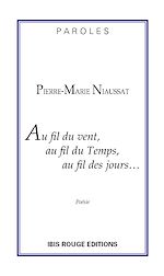 Download this eBook Au fil du vent, au fil du Temps, au fil des jours…