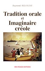Download this eBook Tradition orale et imaginaire créole