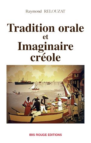 Download the eBook: Tradition orale et imaginaire créole