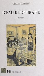 Télécharger le livre :  D'eau et de braise