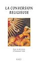 Télécharger le livre :  La conversion religieuse