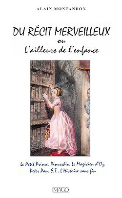 Télécharger le livre :  Du récit merveilleux ou l'Ailleurs de l'enfance